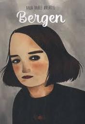 Bergen | Overbye, Anja Dahle. Scénariste. Illustrateur