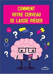 Comment ton cerveau se laisse piéger | Pinault, Alexandre