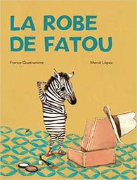 La Robe de Fatou | Quatromme, France. Auteur