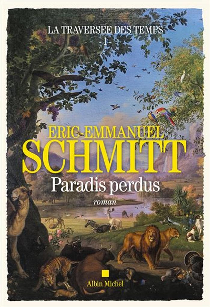 Paradis perdus | Schmitt, Eric-Emmanuel. Auteur