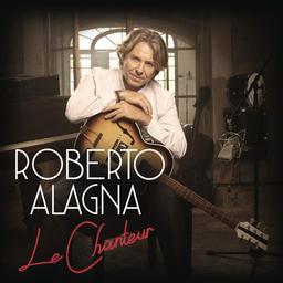 Le Chanteur | Alagna, Roberto