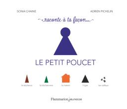 Le Petit poucet | Chaine, Sonia. Auteur