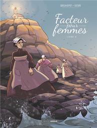 Facteur pour femmes : livre 2 | Quella-Guyot, Didier. Scénariste