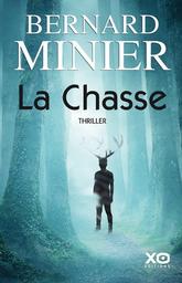 La Chasse | Minier, Bernard. Auteur