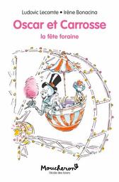 La Fête foraine | Lecomte , Ludovic. Auteur