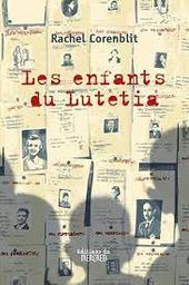 Les Enfants du Lutetia | Corenblit, Rachel. Auteur