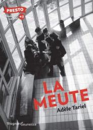 La Meute | Tariel, Adèle. Auteur