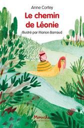 Le Chemin de Léonie | Cortey, Anne. Auteur