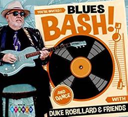 Blues bash! | Robillard, Duke