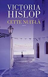 Cette nuit-là | Hislop, Victoria. Auteur