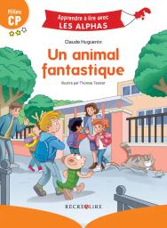 Un animal fantastique | Huguenin , Claude. Auteur