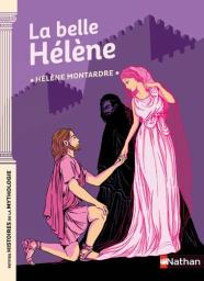 La Belle Hélène | Montardre, Hélène. Auteur