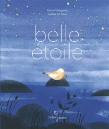 Belle étoile | Queignec, Pascal. Auteur