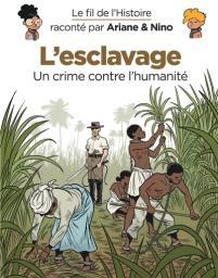 L'Esclavage : un crime contre l'humanité | Erre, Fabrice