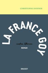 La France goy | Donner, Christophe. Auteur
