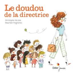 Le Doudou de la directrice | Nicolas, Christophe. Auteur