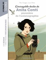 Anita Conti : pionnière de l'océanographie | Daugey, Fleur. Auteur