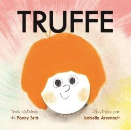 Truffe | Britt, Fanny. Auteur