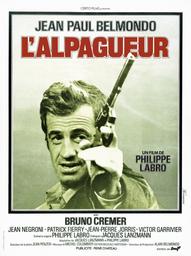 L'Alpagueur | Labro, Philippe. Metteur en scène ou réalisateur