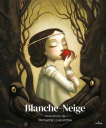 Blanche-Neige | Grimm, Wilhelm. Auteur