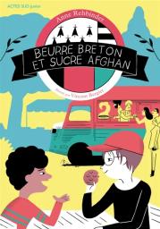 Beurre breton et sucre afghan | Rehbinder, Anne. Auteur