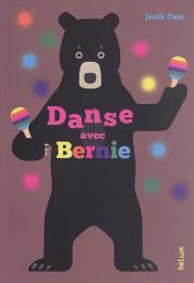 Danse avec Bernie | Coat, Janik. Auteur