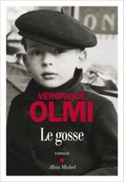 Le Gosse | Olmi, Véronique. Auteur