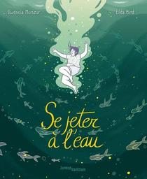 Se jeter à l'eau | Morizur, Gwenola. Scénariste