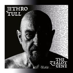 The Zealot gene | Jethro Tull