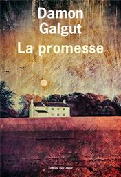 La Promesse | Galgut, Damon. Auteur