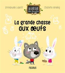 La Grande chasse aux oeufs | Lepetit, Emmanuelle. Scénariste