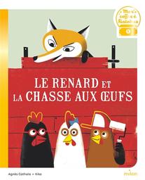 Le Renard et la chasse aux oeufs | Cathala, Agnès. Scénariste