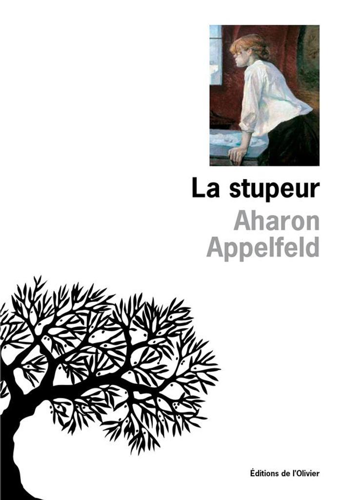 La Stupeur | Appelfeld, Aharon. Auteur