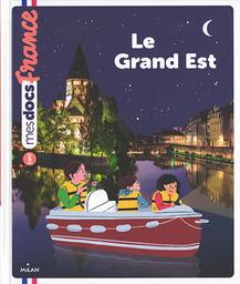 Le Grand Est | Blanchard , Anne. Auteur