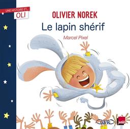 Le Lapin shérif | Norek, Olivier. Auteur