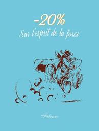 - 20 % sur l'esprit de la forêt | Fabcaro. Scénariste. Illustrateur