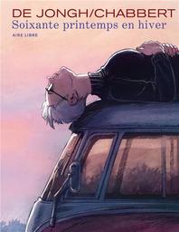 Soixante printemps en hiver | Chabbert, Ingrid. Scénariste