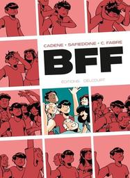 BFF | Cadène, Thomas. Scénariste