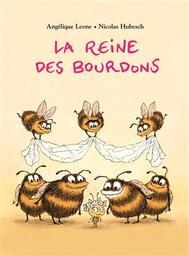 La Reine des bourdons | Leone, Angélique. Auteur