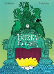 Harry Cover | Renaud, Claire. Auteur