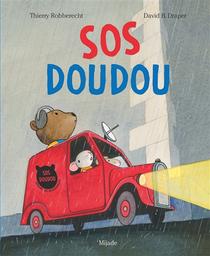 SOS doudou | Robberecht, Thierry. Auteur