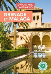 Grenade et Malaga : un grand week-end | Campodonico, Nathalie. Auteur