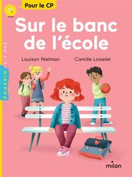 Sur le banc de l'école | Nielman, Louison. Auteur