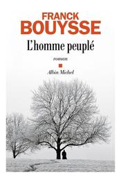 L'Homme peuplé | Bouysse, Franck. Auteur