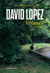 Vivance | Lopez, David. Auteur