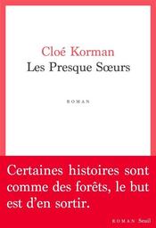 Les Presque soeurs | Korman, Cloé. Auteur