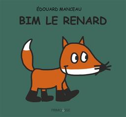 Bim le renard | Manceau, Edouard. Auteur