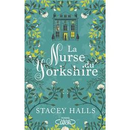 La Nurse du Yorkshire | Halls , Stacey. Auteur