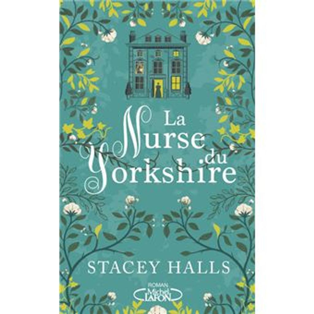 La Nurse du Yorkshire | Halls , Stacey. Auteur