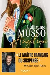 Angélique | Musso, Guillaume. Auteur